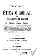 Tratado De Etica O Moral Y De Fundamentos De Religion