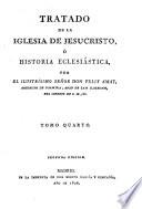 Tratado de la Iglesia de Jesucristo, ó Historia eclesiástica