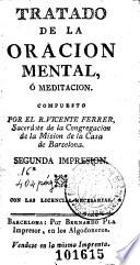 Tratado de la oracion mental ó meditacion
