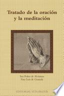 Tratado de La Oracion y La Meditacion