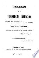 Tratado de la verdadera religión contra los incrédulos y los herejes