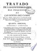 Tratado de las enfermedades mas frequentes de las gentes del campo