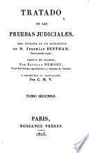 Tratado de las Pruebas Judiciales ... escrita en francés por E. Dumont ... y traducida al castellano por C. M. V.