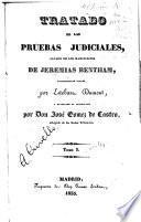 Tratado de las pruebas judiciales sacado de los manuscritos