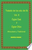 TRATADO DE LOS ODU DE IFA OGBE OSE-OGBE OFUN VOL.8