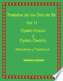 TRATADO DE LOS ODU DE IFA VOL. 11 OYEKUN IROSUN Y OYEKUN OWONRIN