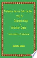 TRATADO DE LOS ODU DE IFA VOL. 57 OKANRAN MEJI-OKANRAN OGBE