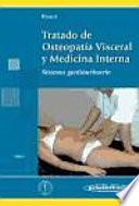 Tratado de osteopatia visceral y medicina interna / Treaty of Visceral Osteopathy and Internal Medicine