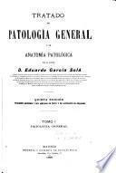 Tratado de patología general y de anatomía patológica: Patología general