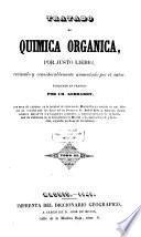 Tratado de química orgánica, por Justo Liebig, revisado y considerablemente aumentado por el autor, publicado en Francés por Ch. Gerhardt