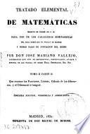 Tratado elemental de matemáticas para estudio de los caballeros seminaristas del Real Seminario de nobles de Madrid y demás casas de educación del reino