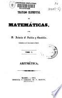 Tratado elemental de matemáticas por Acisclo F. Vallin y Bustillo