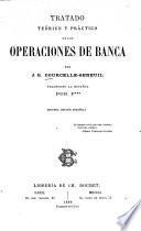 Tratado teórico y práctico de las operaciones de banca