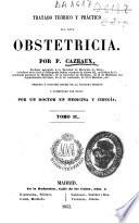 Tratado teórico y práctico del arte obstetricia