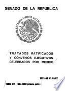 Tratados ratificados y convenios ejecutivos celebrados por México: 1957-1959 primera parte