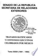 Tratados ratificados y convenios ejecutivos celebrados por México: 1991-1992