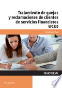 Tratamiento de quejas y reclamaciones de clientes de servicios financieros