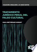 Tratamiento jurídico penal del falso cultural