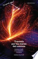 Travesía por los mares del cosmos