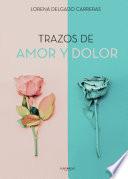 Trazos de amor y dolor