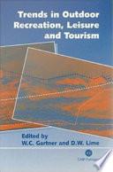 Trends in Outdoor Recreation, Leisure, and Tourism