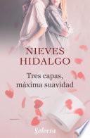 Tres capas, máxima suavidad