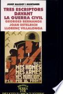 Tres escriptors davant la Guerra Civil