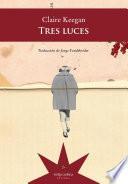 Tres luces