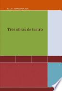 Tres obras de teatro