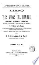 Tres vidas del hombre