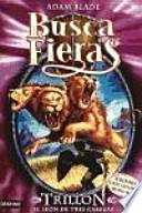 Trillón, el león de tres cabezas