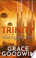Trinity: Saga de la ascensión - Volumen 1: Libros 1 - 3