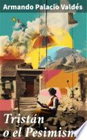 Tristán o el Pesimismo