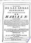 Triunfos de las armas catolicas por intercession de Maria S.N.