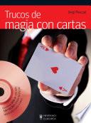 Trucos de magia con cartas (+DVD)