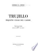Trujillo, pequẽno César del Caribe