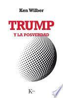 Trump Y La Posverdad