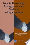 Trust in Knowledge Management and Systems in Organizations