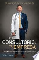 Tu consultorio, tu empresa