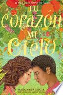 Tu corazón, mi cielo (Your Heart, My Sky)