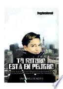 Tu futuro está en peligro