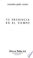 Tu presencia en el tiempo