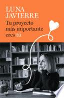 Tu proyecto más importante eres tú
