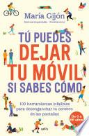 Tú puedes dejar tu móvil si sabes cómo