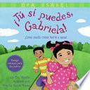Tu Si Puedes, Gabriela!