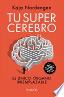 Tu supercerebro