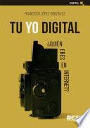 Tu yo digital