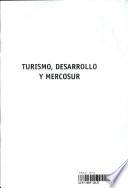 Turismo, desarrollo y Mercosur