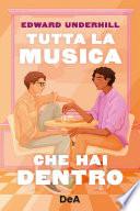 Tutta la musica che hai dentro
