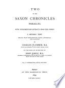 Two of the Saxon Chronicles Parallel: Introduction, notes, and index. 1899